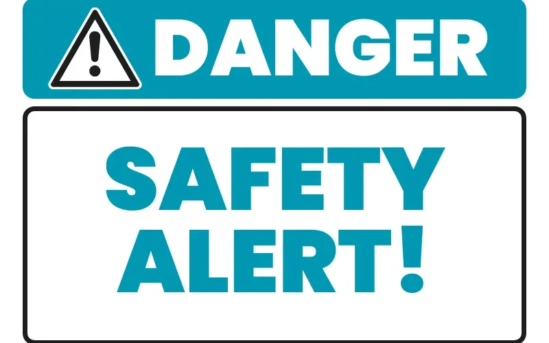 Danger Safety Alert sign.