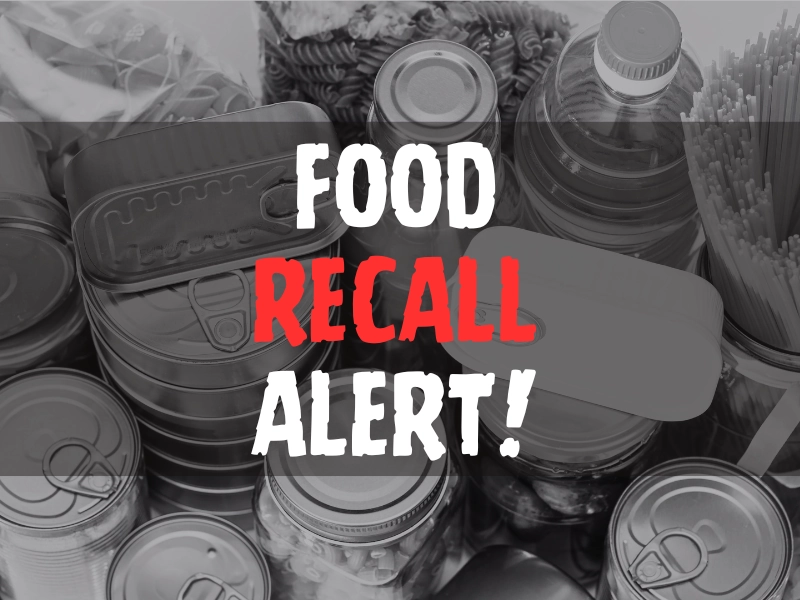Food Recall Alert text overlay on image of canned goods and bottled food items.